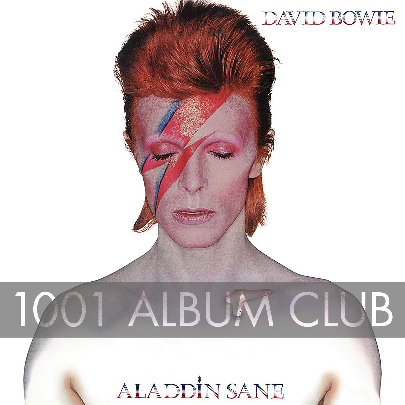 273 David Bowie – Aladdin Sane – 1001 Album Club